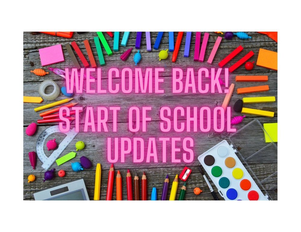 Start of School News!