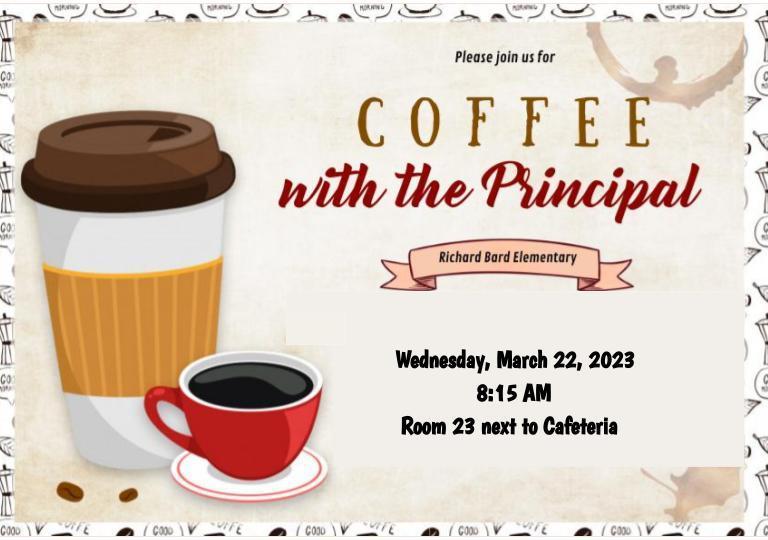 Coffee with the Principal - March 22