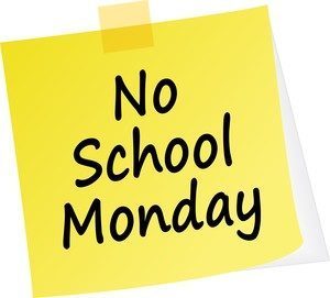 No School Day Monday