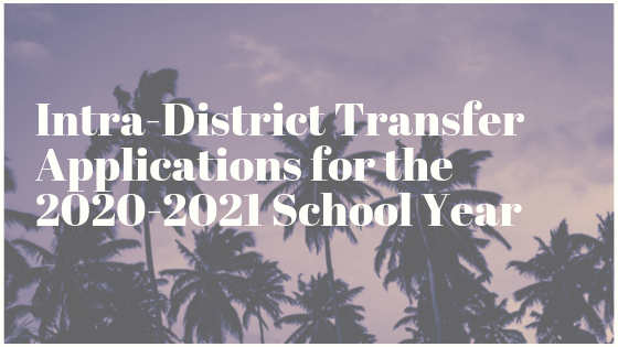 OXNARD UNION HIGH SCHOOL INTRA-DISTRICT TRANSFER  APPLICATIONS FOR THE 2020-2021 SCHOOL YEAR