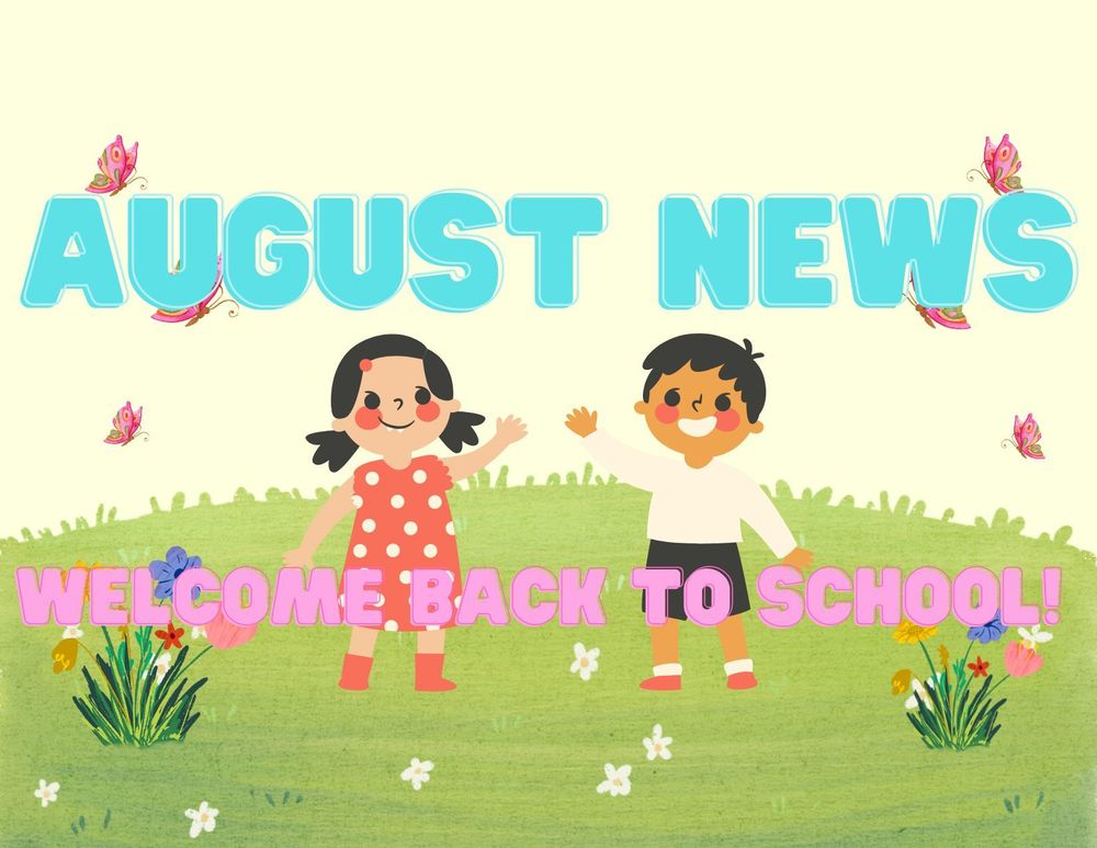 August News - Back to School