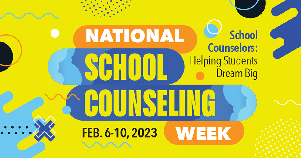 School Counseling Week  FEBRUARY 6-10