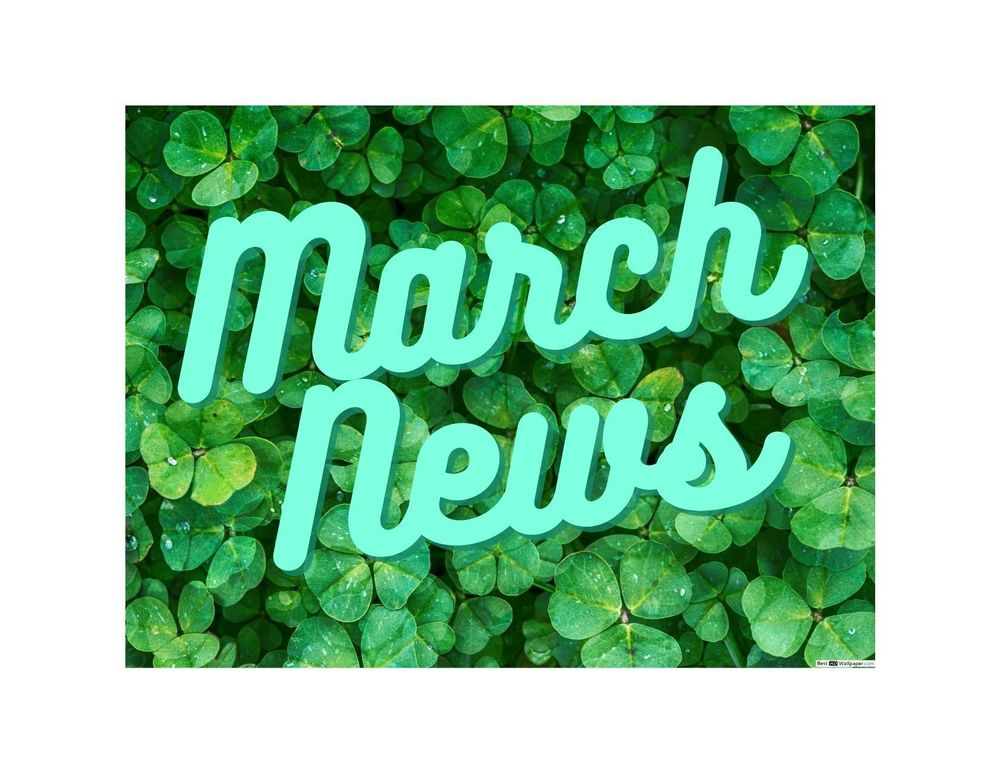 March News! 
