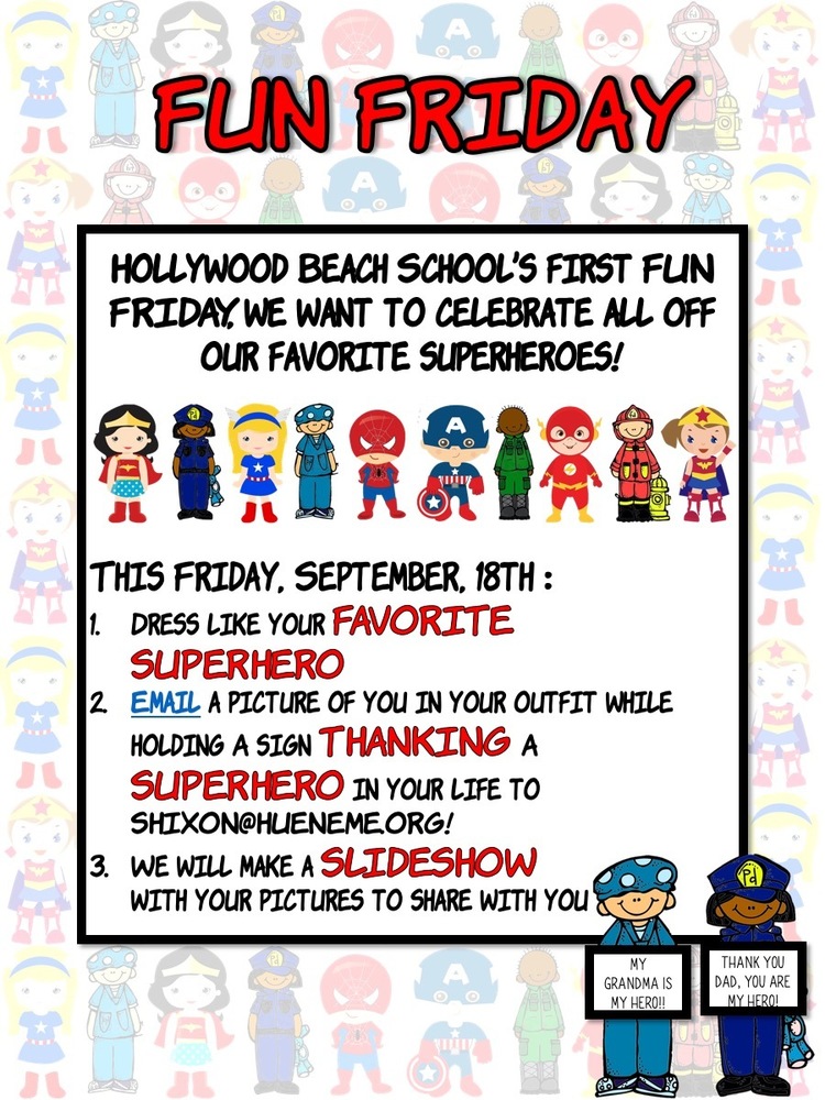 Fun Friday - Superhero Day! Friday, 9/18