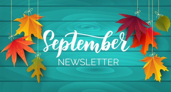 September Newsletter with fall leaves