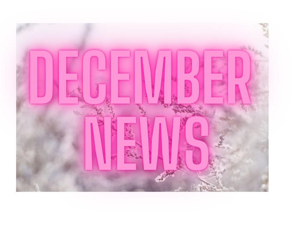 December News!
