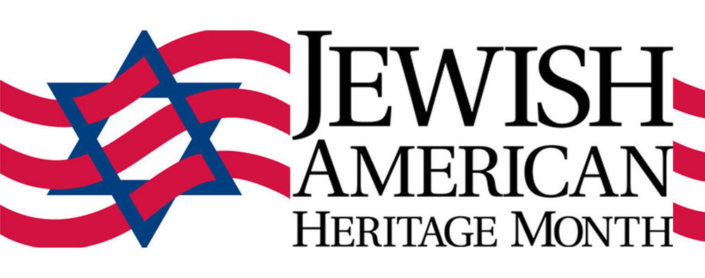 May - Jewish American Heritage Month 