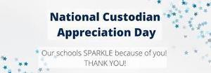 National Custodian Appreciation Day