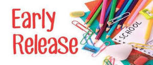 EARLY DISMISSAL IS NOW ON WEDNESDAYS