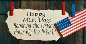 NO SCHOOL - Martin Luther King Jr. Holiday 01/18/21