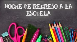 Noche de regreso a la escuela
