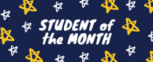 POSTPONED: Student of the Month Assemblies