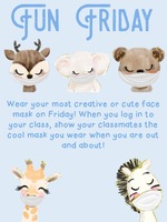 Fun Friday - 10/ 16/20 - Face Mask Day -Sponsored by Student Council
